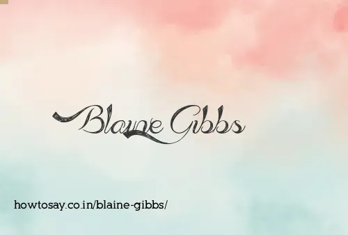 Blaine Gibbs