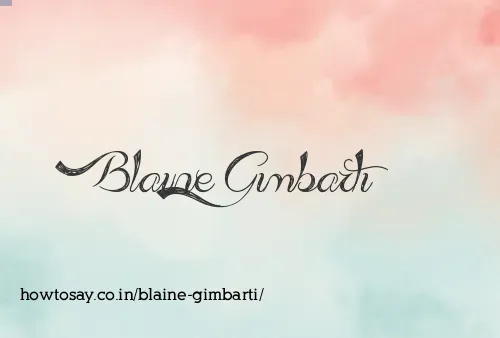 Blaine Gimbarti