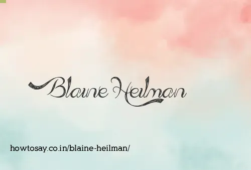 Blaine Heilman