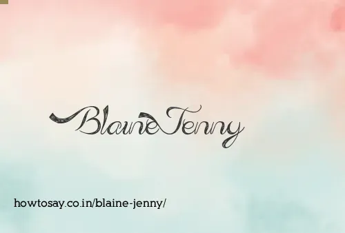 Blaine Jenny