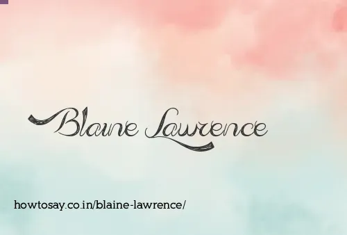 Blaine Lawrence