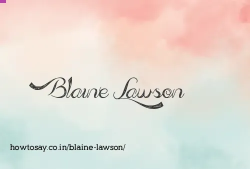 Blaine Lawson
