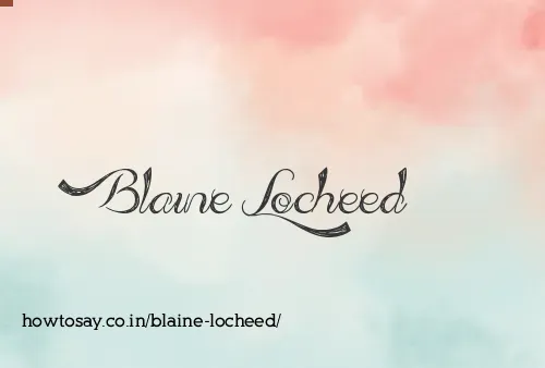 Blaine Locheed