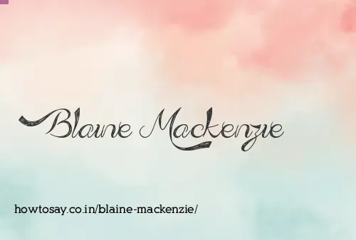 Blaine Mackenzie