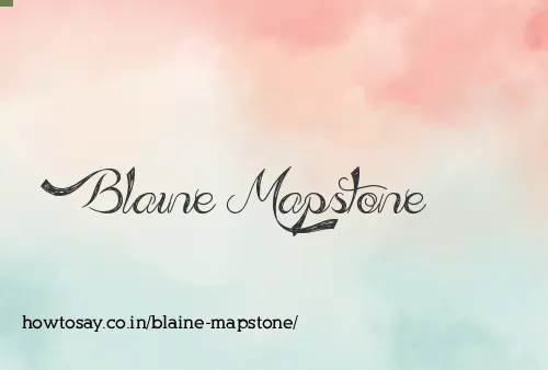 Blaine Mapstone