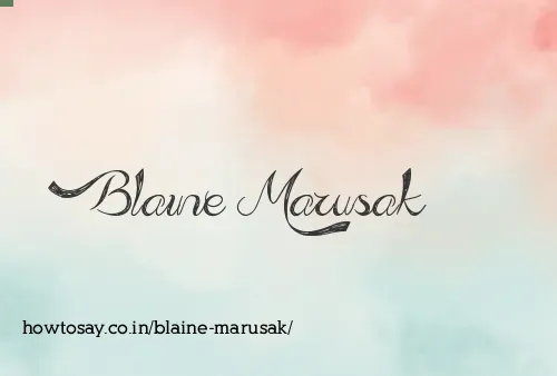 Blaine Marusak