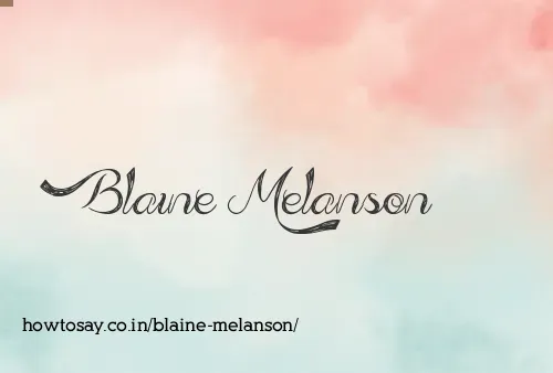 Blaine Melanson