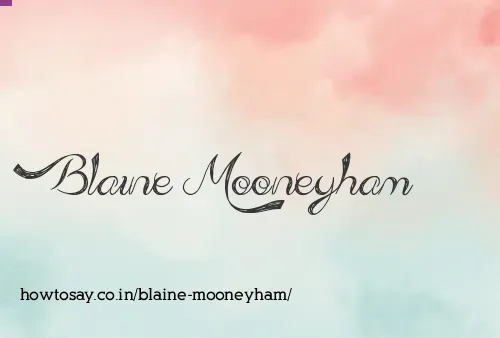 Blaine Mooneyham
