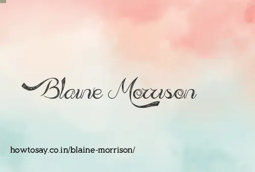 Blaine Morrison