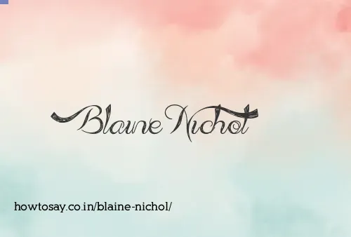 Blaine Nichol
