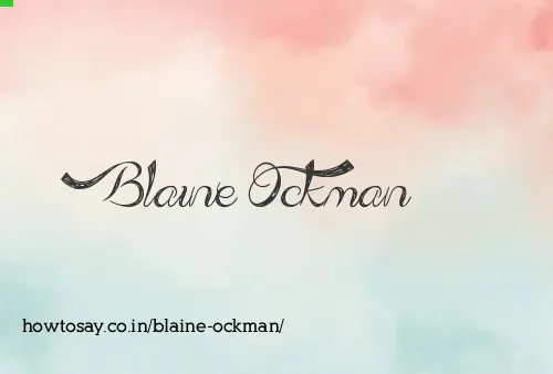 Blaine Ockman