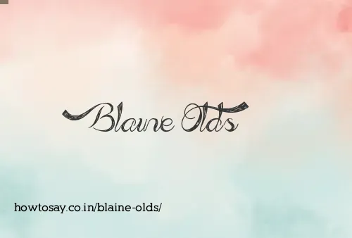 Blaine Olds