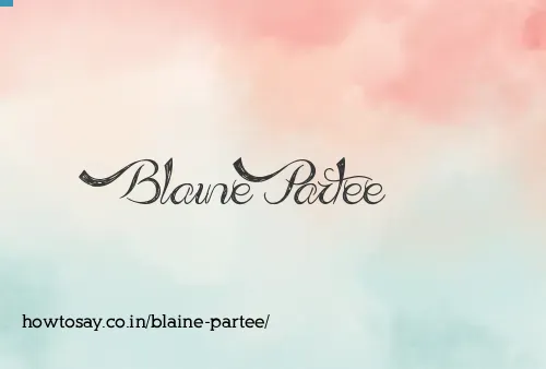 Blaine Partee
