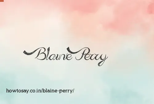 Blaine Perry