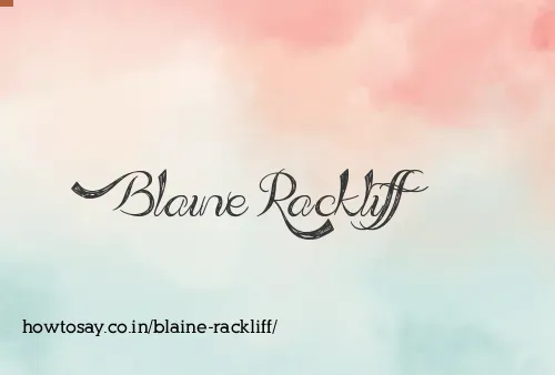 Blaine Rackliff