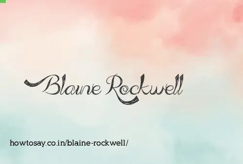 Blaine Rockwell