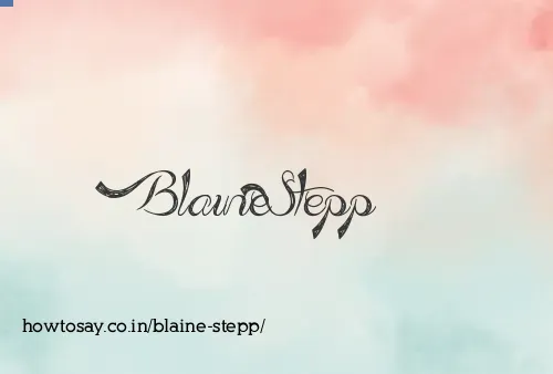Blaine Stepp