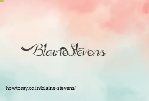 Blaine Stevens