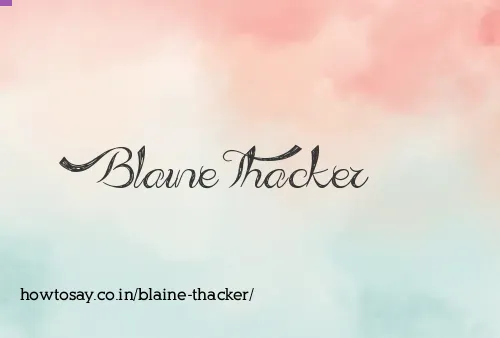 Blaine Thacker