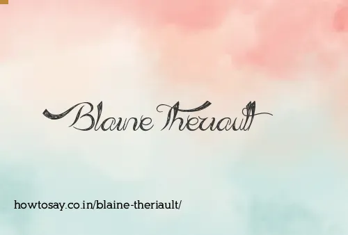 Blaine Theriault