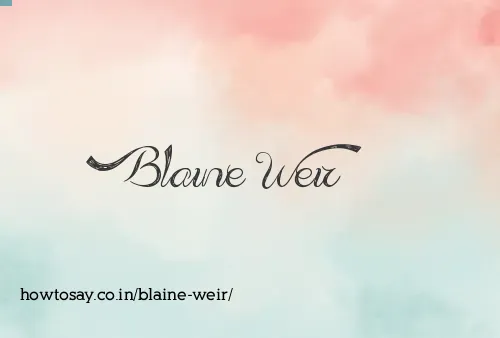 Blaine Weir