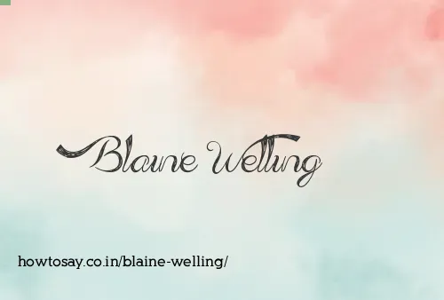 Blaine Welling