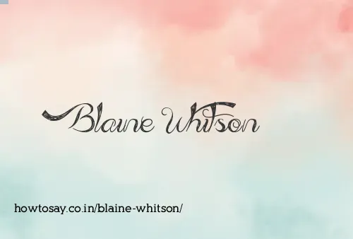 Blaine Whitson