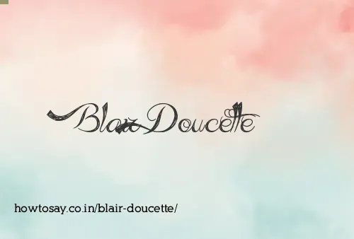Blair Doucette