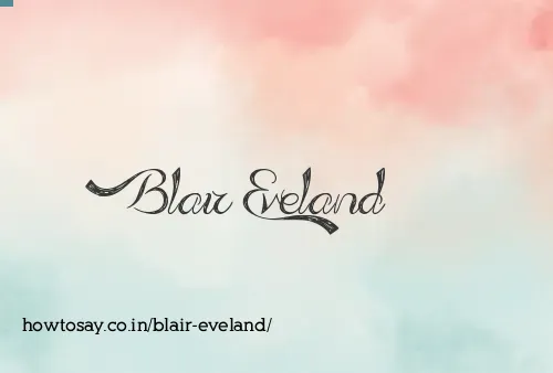 Blair Eveland