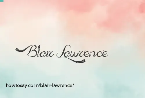 Blair Lawrence