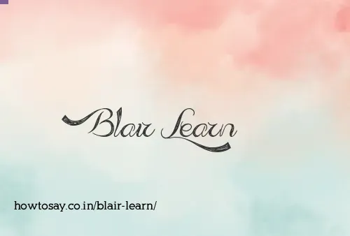 Blair Learn