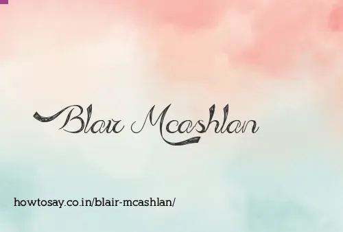 Blair Mcashlan