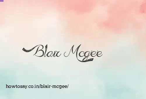 Blair Mcgee