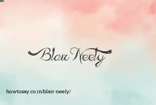 Blair Neely