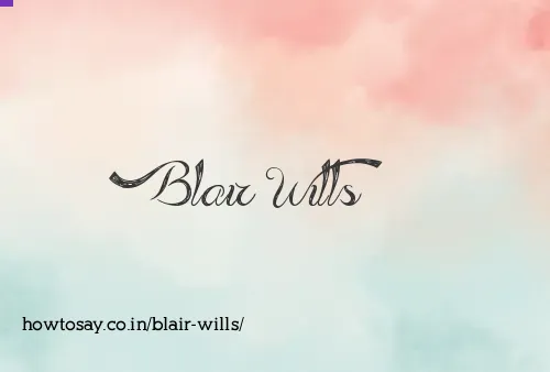 Blair Wills