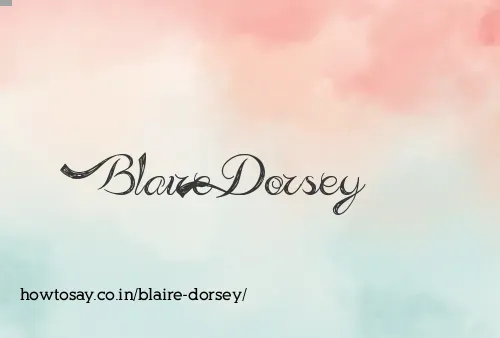 Blaire Dorsey