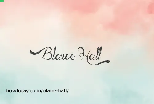 Blaire Hall