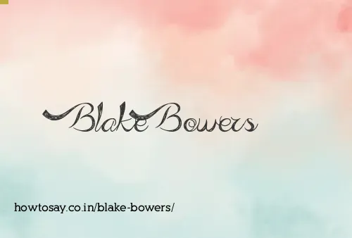 Blake Bowers