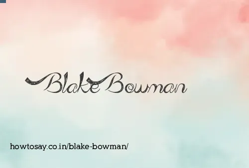 Blake Bowman
