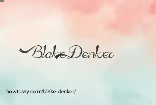 Blake Denker