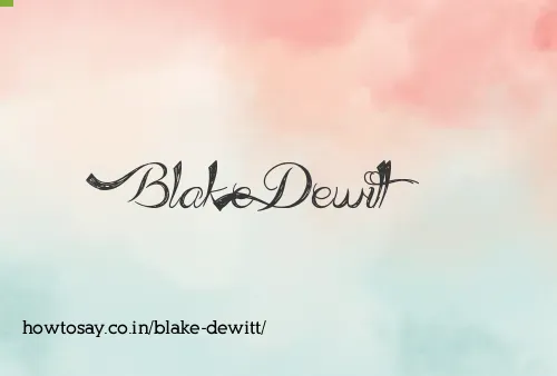 Blake Dewitt