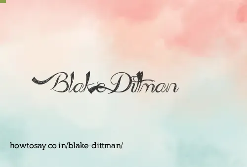 Blake Dittman