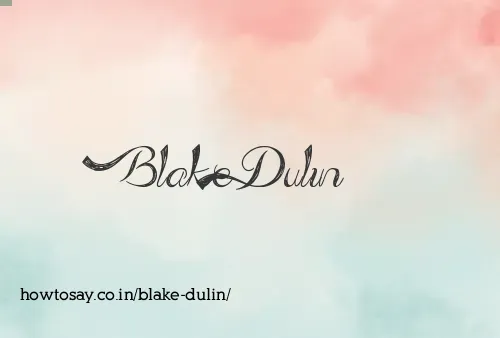 Blake Dulin