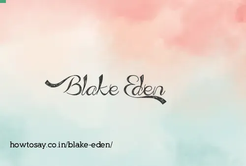 Blake Eden