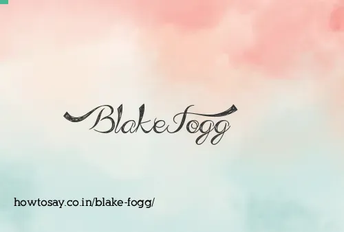 Blake Fogg