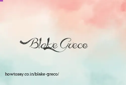 Blake Greco