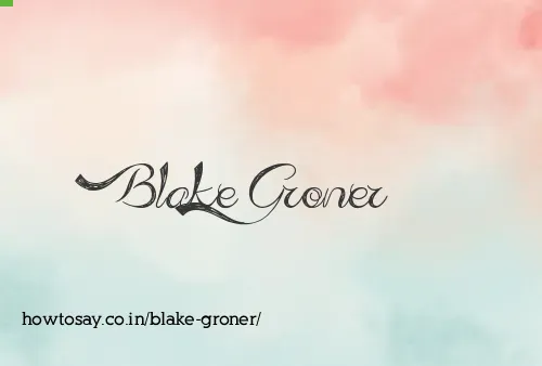 Blake Groner