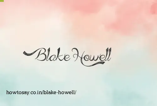 Blake Howell