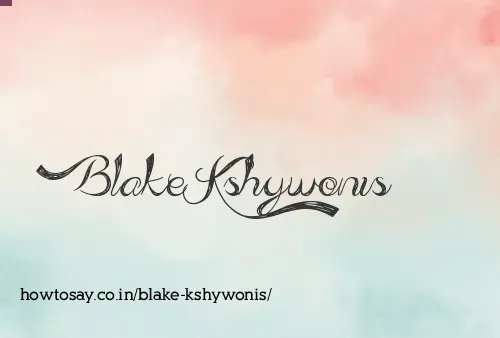Blake Kshywonis