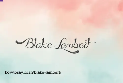 Blake Lambert